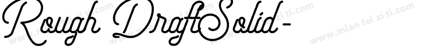 Rough DraftSolid字体转换